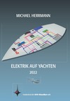 Buch: Elektrik auf Yachten von Michael Herrmann -  Sonderdruck des GFK-Klassiker e.V.